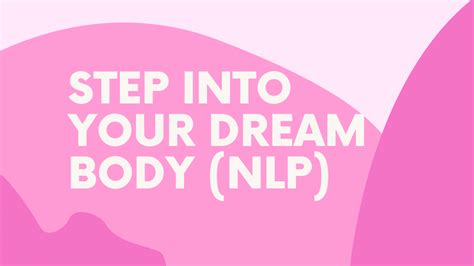 DREAM BODY NLP VISUALIZATION