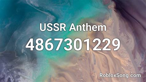 USSR Anthem Roblox ID Roblox Music Codes