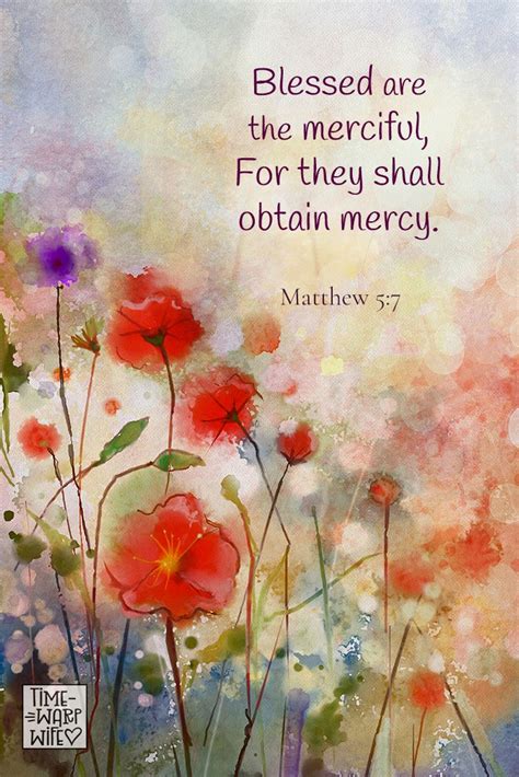 Blessed Are The Merciful For They Shall Obtain Mercy Inspirational