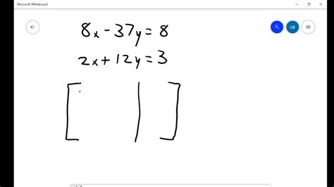 solved for the following exercises write the augmented matrix for the linear system 8 x 37 y 8