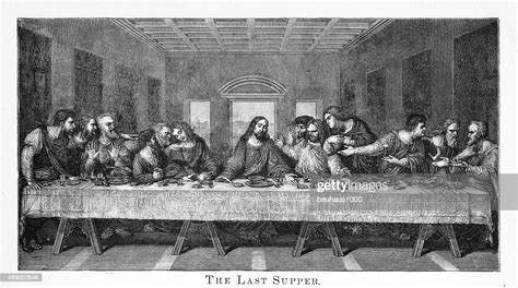 The Last Supper Engraving High Res Vector Graphic Getty Images