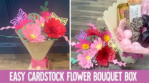 Easy Cardstock Flower Bouquet T Box Made With My Cricut Vase And