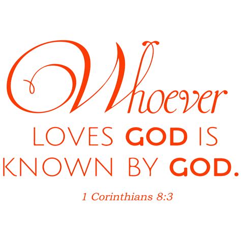 1 Corinthians 83 Whoever Loves God Is Knownâ Vinyl Decal Sticker