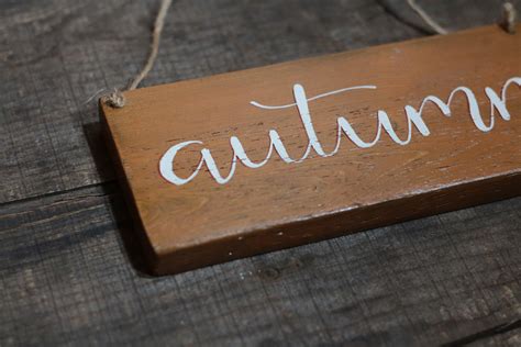 Autumn Hand Lettered Wooden Sign By Our Backyard Studio
