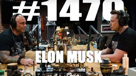 17 Takeaways From Elon Musk On Joe Rogan Round 2 Rfuturehub