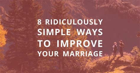Simple Ways To Improve Your Marriage SYMBIS Assessment