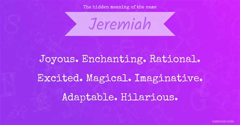 The Hidden Meaning Of The Name Jeremiah Namious