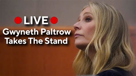 Gwyneth Paltrow Testifies In Ski Crash Trial Youtube