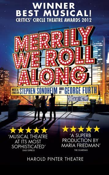 See more ideas about musicals, broadway posters, globe theater. Merrily We Roll Along--London West End July 2013 | Broadway posters, Musical theatre posters ...