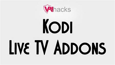 Best Kodi Live Tv Addons Updated February 2024