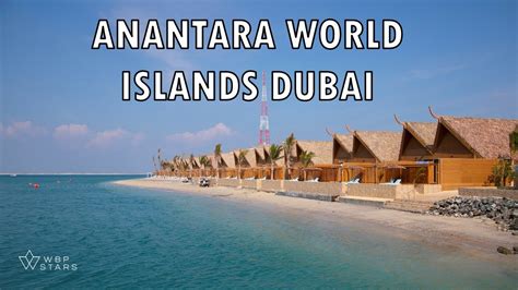 Incredible Resort In Dubai Anantara World Islands Dubai Youtube
