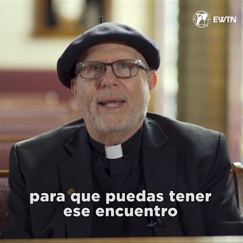 Encuentro Con Dios Dos Padres Bien Padres Podemos Tener Una Relación Cercana Con Cristo