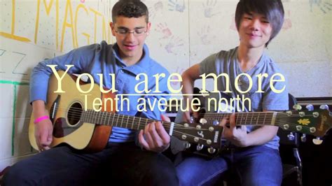 You Are More Tenth Avenue North Acoustic Cover Youtube
