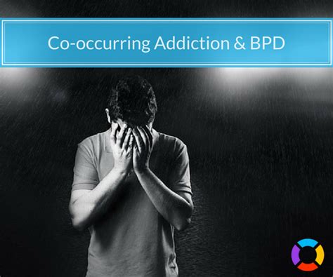 Borderline Personality Disorder And Addiction