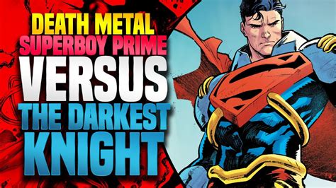 Superboy Prime Vs The Darkest Knight Death Metal The Secret Origin