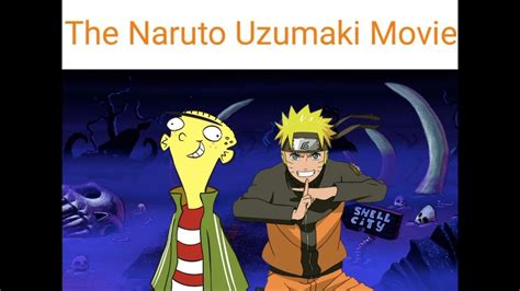 The Naruto Uzumaki Movie The Spongebob Squarepants Movie Poster