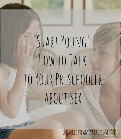 How To Talk To Your Preschooler About Sex That Doesnt Scare Them