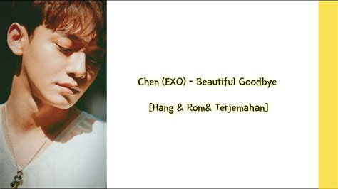 lirikata lirik lagu thank you for goodbye dan terjemahan / artinya dari ben. Lirik Lagu Chen (EXO) - Beautiful Goodbye[Hangul ...