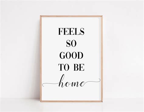 Feels So Good To Be Home Home Art Print Quote Wall Art Home Etsy