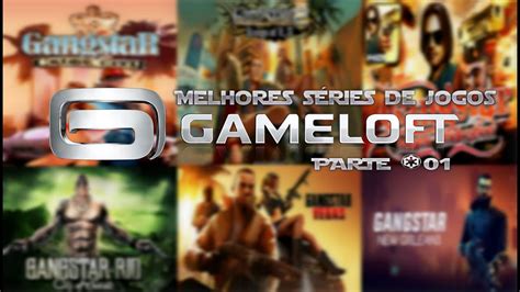 Check spelling or type a new query. Melhores séries de jogos GAMELOFT #01 - GANGSTAR (IOS ...