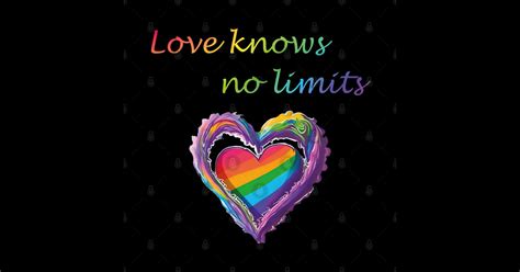 Love Knows No Limits Pride Month Sticker Teepublic