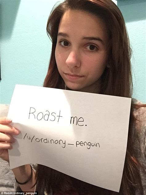 Reddit Users Post Selfies Inviting Strangers To Insult Them In New Roastme Thread Daily Mail