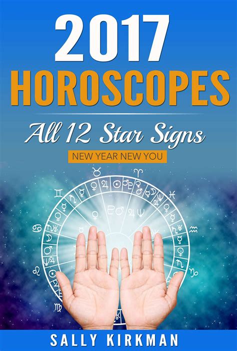 2017 Horoscopes Sally Kirkman Astrologer