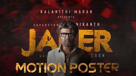 Jailer First Look Motion Poster Rajinikanth Nelson Anirudh K Youtube