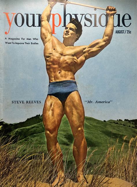 Muscle Fitness August Your Physique Steve Reeves Mr A