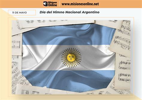 Hoy Se Celebra El Día Del Himno Nacional Argentino Canción Emblema De