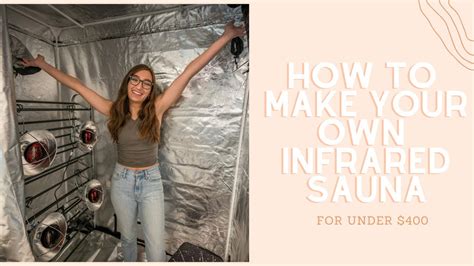 Diy How To Build Your Own Infrared Sauna For Less Than 400 Youtube