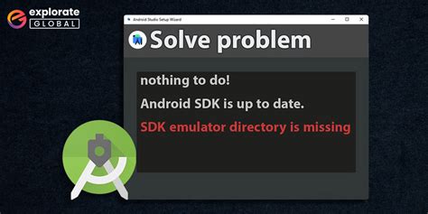 How To Fix “sdk Emulator Directory Is Missing” Error In Android Studio
