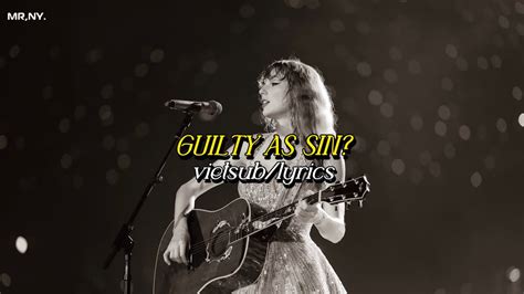 Vietsublyrics Guilty As Sin • Taylor Swift Youtube