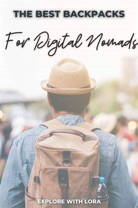 The Best Digital Nomad Backpacks For 2023 Explore With Lora