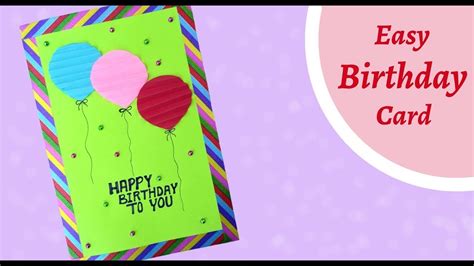 Easy Birthday Card Diy Happy Birthday Card Birthday Card For Kids