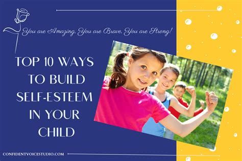 Top 10 Ways To Build Self Esteem In Your Child