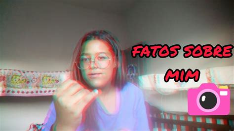 Fatos Sobre Mim YouTube