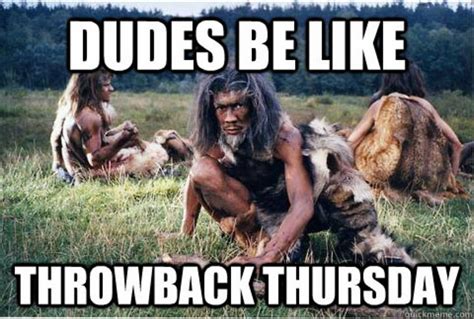 18 Throwback Thursday Memes You Should Totally See SayingImages Com