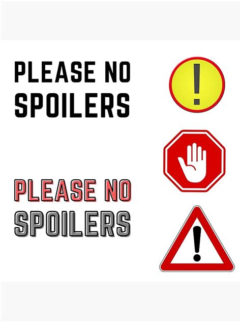 Please No Spoilers Sticker Pack Poster For Sale By Gandhimathi