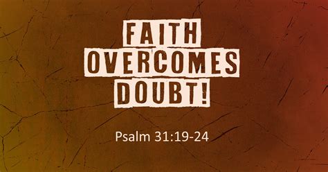 Sermon Faith Overcomes Doubt Sound Teaching