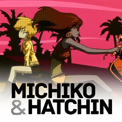 Michiko To Hatchin Poster