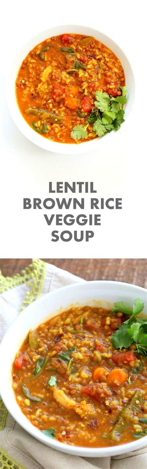 Lentil Brown Rice Soup Vegan Richa Recipe Whole Food Recipes