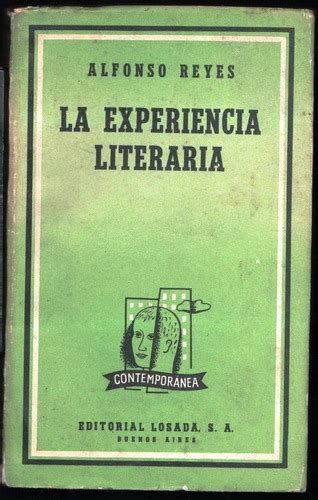 La Experiencia Literaria Alfonso Reyes Cuotas Sin Inter S