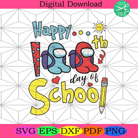Happy 100th Day Of School Among Us Svg Trending Svg Among Us Svg