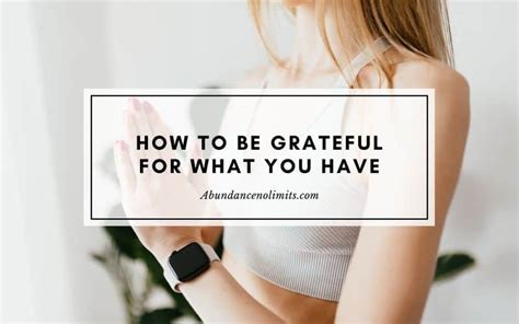 How To Be Grateful For What You Have 8 Gratitude Exercises