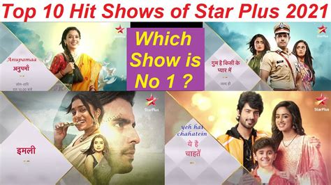 Top 10 Hit Serials Of Star Plus 2021 10 Best Shows Of Star Plus 2021