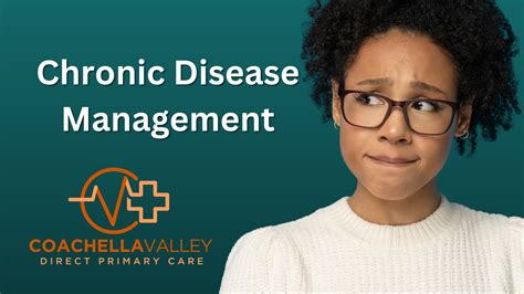 Chronic Disease Management Coachella Valley Direct Primary Care