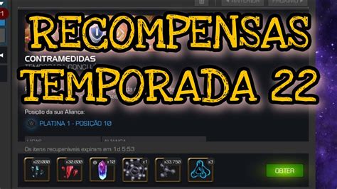 Recompensas Da Temporada 22 Platina 1 Youtube