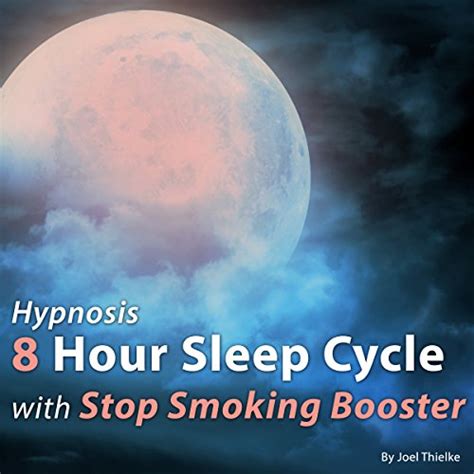 Jp Hypnosis 8 Hour Sleep Cycle With Stop Smoking Booster