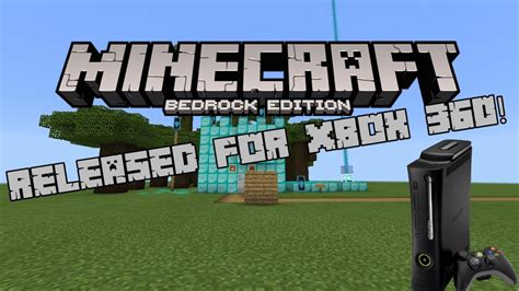 Minecraft Bedrock Edition Has Been Released For Xbox 360 Youtube